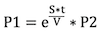 Formula: P1 = e^(S·t/V) × P2