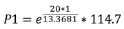 Formula: P1 = e^(20×1/13.3681) × 114.7