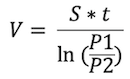 Formula: V = S×t / ln(P1/P2)
